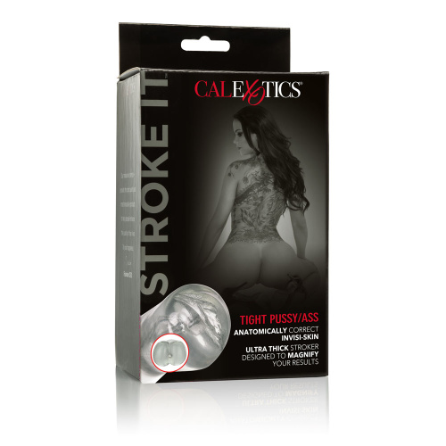 STROKE IT TIGHT PUSSY/ASS