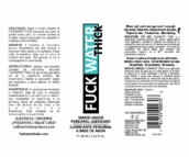 Fuck Water Thick 2oz Clear Water Based Lubricant