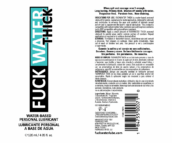 Fuck Water Thick 4oz Clear Water Based Lubricant